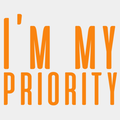 IM MY PRIORITY Thumbnail